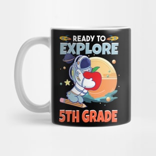 Ready To Explore 5th Grade Astronaut Lover Back To School Gift For Boys Kids Mug